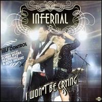 I Won't Be Crying von Infernal