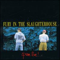 Pure Live! von Fury in the Slaughterhouse