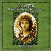 All My Friends Are Again: The Al Jones Anthology von Al Jones