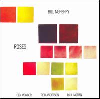 Roses von Bill McHenry