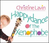 Happydance of the Xenophobe von Christine Lavin