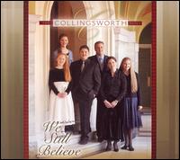 We Still Believe von The Collingsworth Family