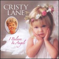 I Believe in Angels von Cristy Lane