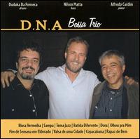 DNA Bossa Trio von Duduka Da Fonseca