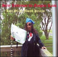 Last Of The Jewish Pirates von Steve Lieberman the Gangsta Rabbi