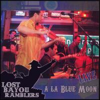 Live A La Blue Moon von Lost Bayou Ramblers