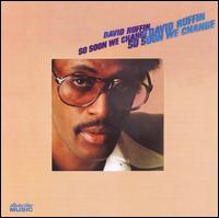 So Soon We Change von David Ruffin