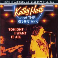 Tonight I Want It All von Kathy Hart