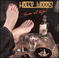 Live It Up! von Holly Woods