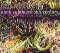 First You Build a Cloud von Andy Summers