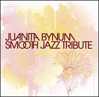 Juanita Bynum Smooth Jazz Tribute von Smooth Jazz All Stars