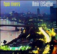 Two Rivers von Amir El Saffar