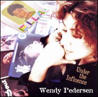 Under the Influence von Wendy Pedersen