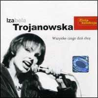 Zlota Kolekcja (Best Of) von Izabella Trojanowska