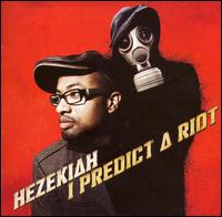 I Predict a Riot von Hezekiah