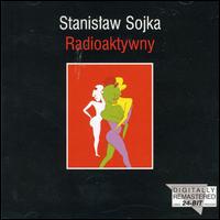 Radioaktywny von Stanislaw Soyka