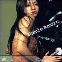 Put Em Up von Namie Amuro