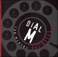 Dial M for Mantra von Jai Uttal