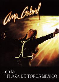 En la Plaza de Toros Mexico [DVD] von Ana Gabriel