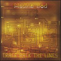 Trace Back the Lines von Medina Sod