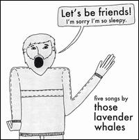 Let's Be Friends! I'm Sorry I'm So Sleepy. von Those Lavender Whales