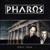 Only Love von Pharos