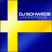 Love Is Strange von DJ Schwede