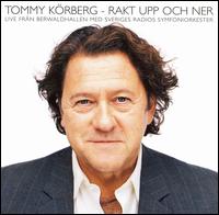 Rakt Upp Och Ner von Tommy Körberg