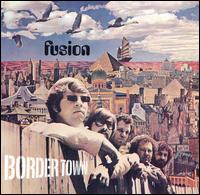 Border Town von Fusion