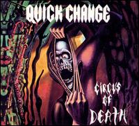 Circus of Death von Quick Change