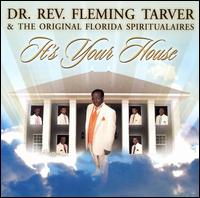 It's Your House von Rev. Fleming Tarver