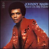 Tears on My Pillow von Johnny Nash