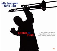 Licence to Funk von Nils Landgren