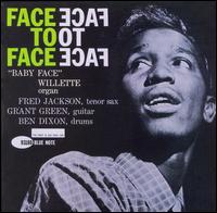 Face to Face [Bonus Tracks] von Baby Face Willette