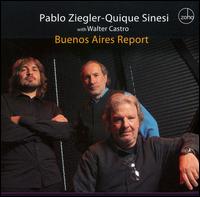 Buenos Aires Report von Pablo Ziegler