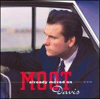 Already Moved On von Moot Davis