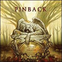 Autumn of the Seraphs von Pinback