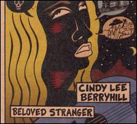 Beloved Stranger von Cindy Lee Berryhill