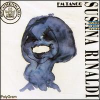 FM Tango  - Susana Rinaldi von Susana Rinaldi