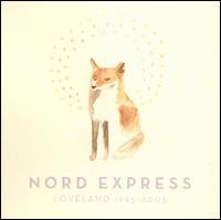 Loveland 1995 - 2005 von Nord Express