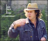 I Still Have a Pony von Steven Wright