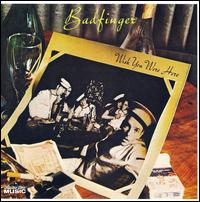 Wish You Were Here von Badfinger