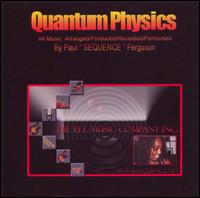 Quantium-Physics von Paul Ferguson