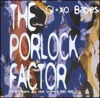 Porlock Factor: Psych Drums and Other Schemes 1985-1990 von Glaxo Babies