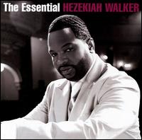 Essential Hezekiah Walker von Pastor Hezekiah Walker