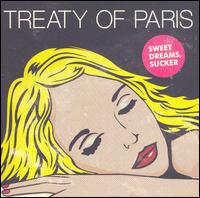 Sweet Dreams, Sucker von Treaty of Paris