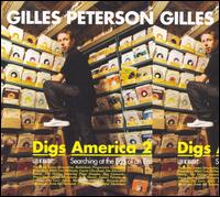 Gilles Peterson Digs America, Vol. 2 von Gilles Peterson