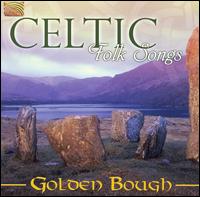 Celtic Folk Songs von Golden Bough