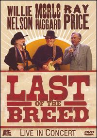 Last of the Breed: Live in Concert von Willie Nelson