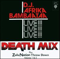 Death Mix Live!!! von Afrika Bambaataa